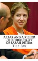 A Liar and a Killer