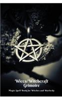 Wicca/Witchcraft Grimoire
