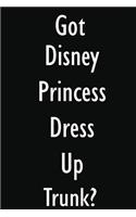 Got Disney Princess Dress Up Trunk?