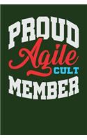 Proud Agile Cult Member: Dark Green, White & Red Design, Blank College Ruled Line Paper Journal Notebook for Project Managers and Their Families. (Agile and Scrum 6 x 9 inch