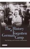History of a Forgotten German Camp