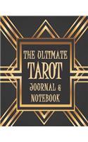 The Ultimate Tarot Journal and Notebook: Create Your Own Personal Master Reference Book