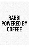 Rabbi Powered by Coffee