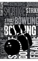 Bowling Journal: Cool Blank Lined Bowling Lovers Notebook for Player and Coach