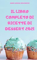 Il Libro Completo Di Ricette Di Dessert