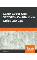 CCNA Cyber Ops: SECOPS - Certification Guide 210-255