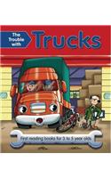 Trouble with Trucks