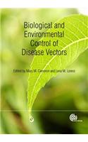 Biological and Environmental Control of Disease Vectors