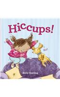 Hiccups!