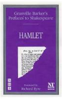 Preface to Hamlet: (Granville Barker's Prefaces to Shakespeare)