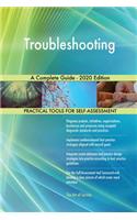 Troubleshooting A Complete Guide - 2020 Edition