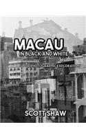Macau in Black and White
