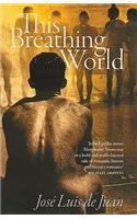 This Breathing World