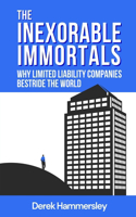 Inexorable Immortals