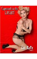 Captured in the LIGHT: Cat RoPo