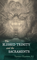 Blessed Trinity and the Sacraments