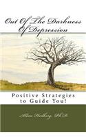 Out of the Darkness of Depression