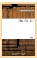 Alix. Tome 1