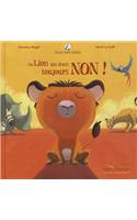 Mamie Poule Raconte - Le Lion Qui Disait Toujours Non !