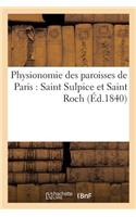 Physionomie Des Paroisses de Paris: Saint Sulpice Et Saint Roch