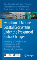 Evolution of Marine Coastal Ecosystems Under the Pressure of Global Changes