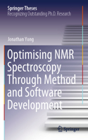 Optimising NMR Spectroscopy Through Method and Software Development: (Springer Theses)