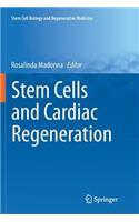 Stem Cells and Cardiac Regeneration