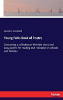Young Folks Book of Poetry