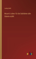 Mozart's Leben