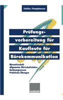 Prüfungsvorbereitung Für Kaufleute Für Bürokommunikation