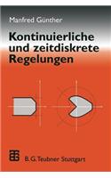 Kontinuierliche Und Zeitdiskrete Regelungen