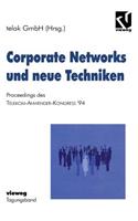 Corporate Networks und neue Techniken
