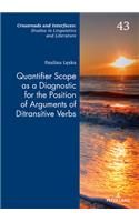 Quantifier Scope as a Diagnostic for the Position of Arguments of Ditransitive Verbs