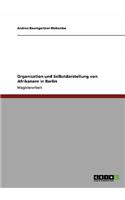 Organisation und Selbstdarstellung von Afrikanern in Berlin