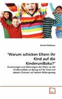 "Warum schicken Eltern ihr Kind auf die KinderuniBoku?"