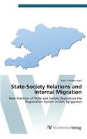 State-Society Relations and Internal Migration