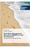 Mind-Body Management Education (MBME) for Self Development