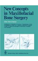 New Concepts in Maxillofacial Bone Surgery