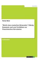 Briefe eines russischen Reisenden. Nikolay Karamzin und sein Verhältnis zur Französischen Revolution