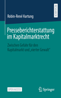 Presseberichterstattung im Kapitalmarktrecht