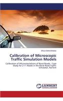 Calibration of Microscopic Traffic Simulation Models