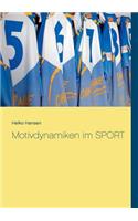 Motivdynamiken im SPORT