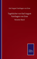 Tagebücher von Karl August Varnhagen von Ense: Neunter Band