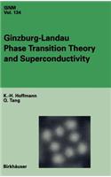 Ginzburg-Landau Phase Transition Theory and Superconductivity