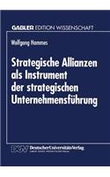 Strategische Allianzen ALS Instrument Der Strategischen Unternehmensführung