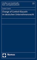 Change of Control-Klauseln Im Deutschen Unternehmensrecht