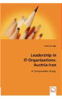 Leadership in IT-Organizations: Austria-Iran