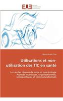 Utilisations et non-utilisation des tic en santé: (Omn.Univ.Europ.)
