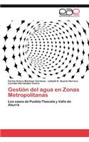 Gestión del agua en Zonas Metropolitanas