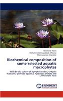 Biochemical Composition of Some Selected Aquatic Macrophytes